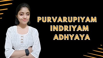#5 Purvarupiyam Indriya Adhyaya | Indriya Sthana || CHARAKA SAMHITA | BAMS