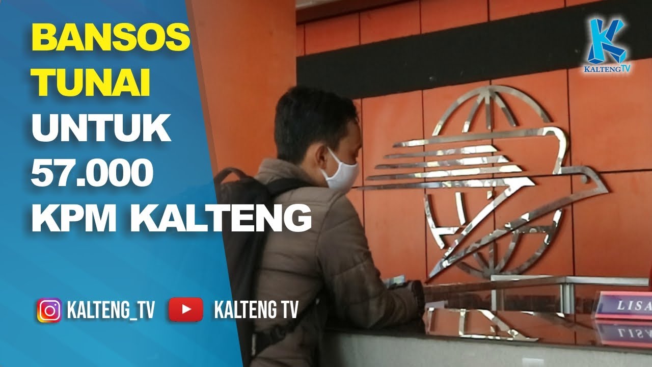 BANSOS TUNAI UNTUK 57.000 KPM KALTENG