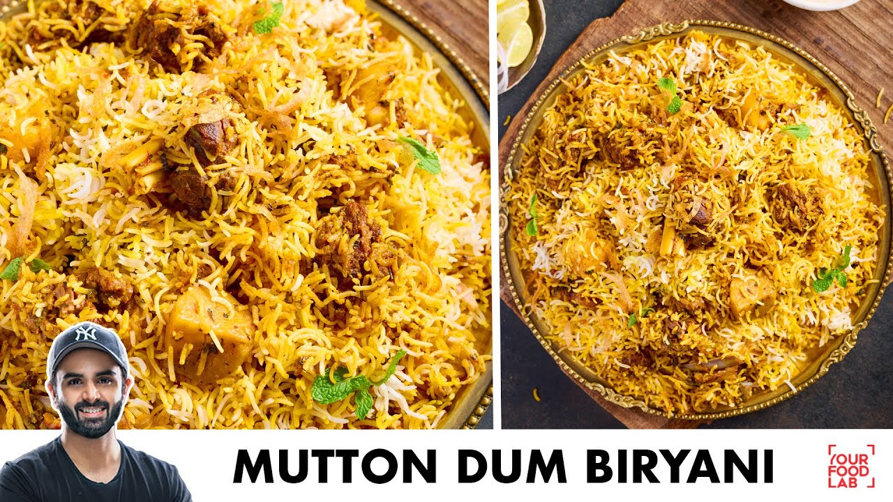 Mutton Dum Biryani Recipe | स्वादिष्ट मटन दम बिरयानी | Chef Sanjyot Keer
