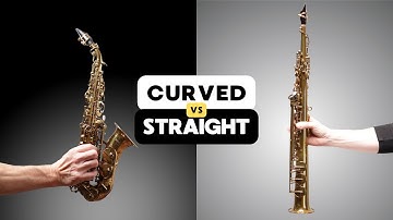 Why Curved Soprano Sax is Better than Straight