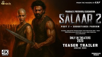 Salaar: Part 2 - Shouryanga Parvam | Official Trailer | Prabhas | Prashanth Neel | Prithviraj | 2025
