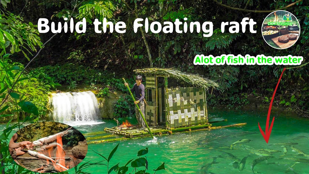 Primitive Technology: Build the floating raft-Fishing! 4K available ...