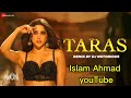 Taras Nahi Aaya Tujhko (Official Video) Taras Jasmine Sandlas | Taras Nahi Aaya Song | New Song 2024