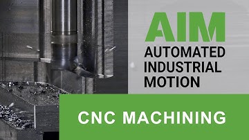 CNC Machining at Automated Industrial Motion