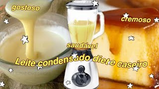 Leite Condensado Caseiro Zero Açúcar Como Fazer Receitas Sobremesa Diet