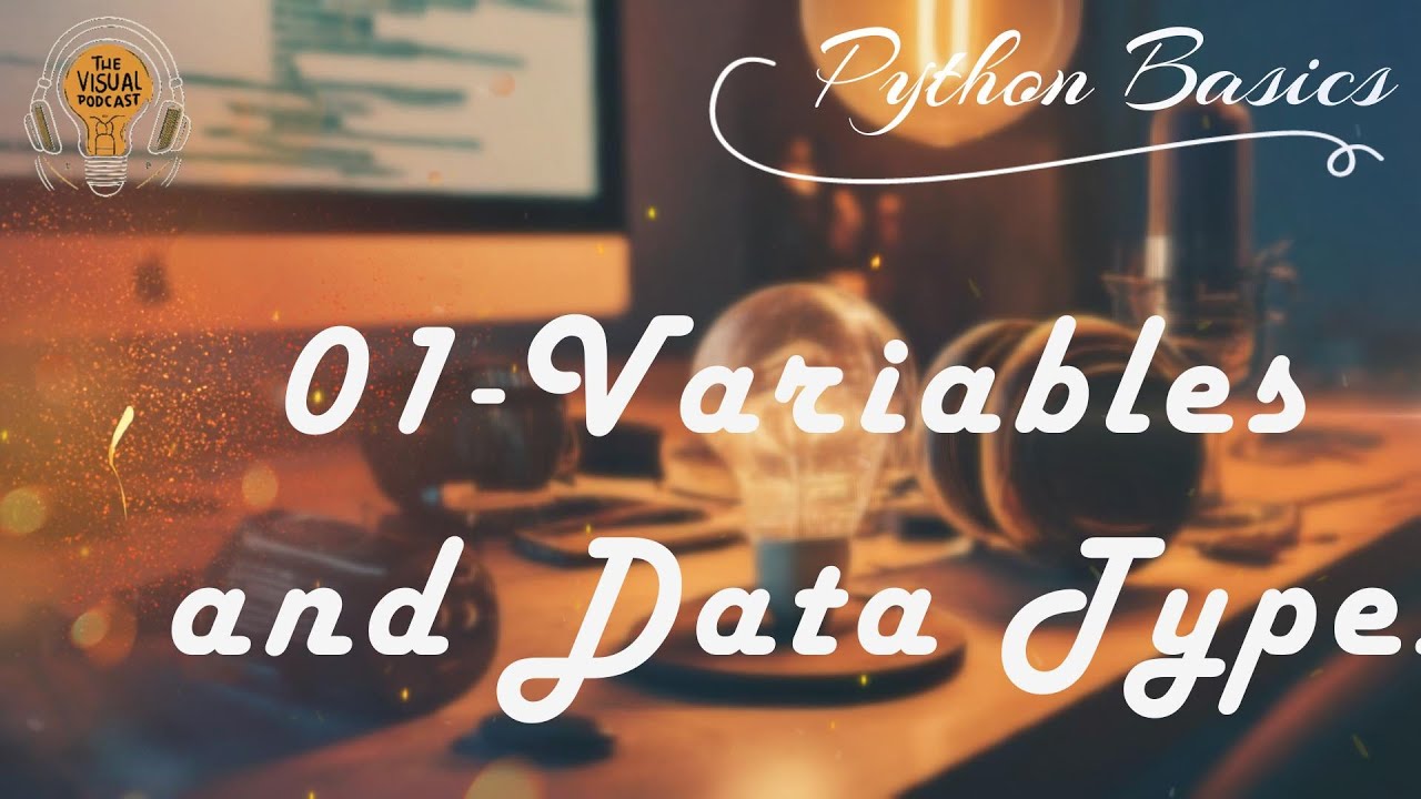 01- Variables and Data Types in Python - YouTube