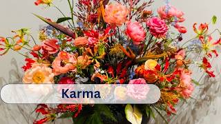 Karma, Mindfulness and building better habits.