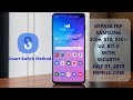 Smart Switch Method bypass FRP Samsung S10e, S10, S10+ security patch July 01, 2019