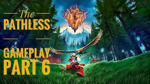 The Pathless iOS/Android Gameplay/Apple Arcade/Full Guide/Gameplay Part 6