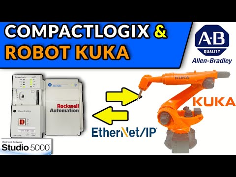 🟧✅COMUNICAR PLC COMPACTLOGIX & ROBOT KUKA VIA ETHERNET IP