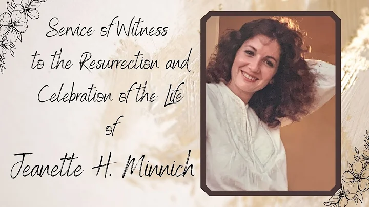 Celebrating the life of Jeanette Minnich