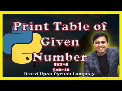 Python Program to Print Table of a Given Number (Tutorial 29)