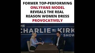 Charlie Kirk Interviews former top performing Onlyfans model