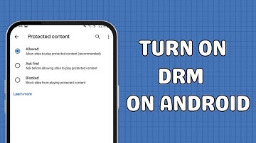 How to turn on DRM on Android