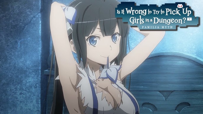 PRÉVIA] Conheça e se prepare para a estreia de Is It Wrong to Try to Pick  Up Girls in a Dungeon? III - Crunchyroll Notícias