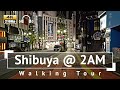 [4K/Binaural Audio] Shibuya @ 2AM Walking Tour - Tokyo Japan