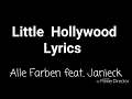 ,,Little Hollywood " Lyrics (Alle Farben feat. Janieck)