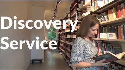 The Discovery Service