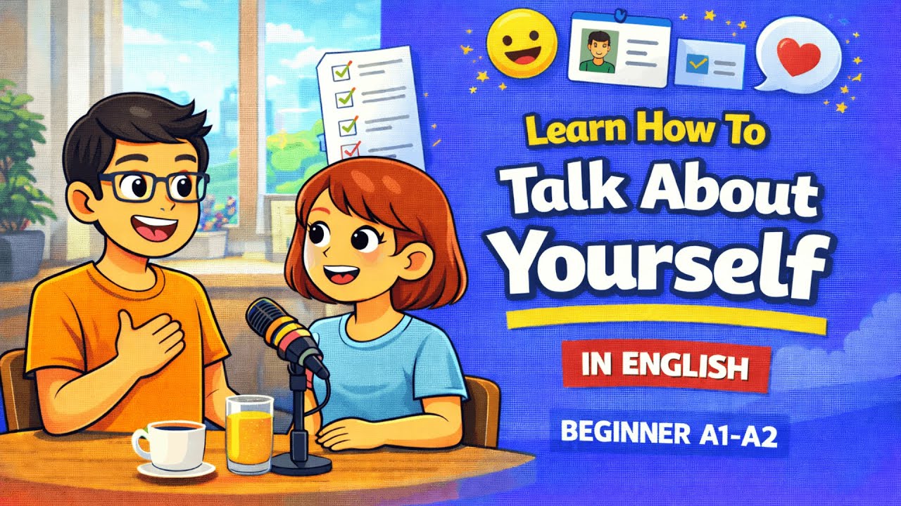English For Beginners : Learn How To Talk About Yourself In English | English Conversation