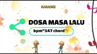 DOSA MASA LALU || KARAOKE || RANARANI