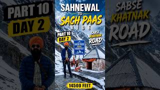Sahnewal To Sach Pass Ride Part 10 Day 2 #reels #travel #photo #view #vip #youtube #video #dp #like