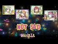 🦋【Not Sad】QU4RTZ 『 kan/rom/eng』🦋