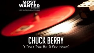 Chuck Berry - It Don`t Take But A Few Minutes #jazz #blues #mostwanted