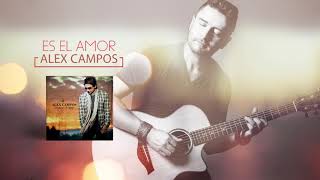 Es el amor (Lenguaje de amor) - Alex Campos | Audio Oficial chords