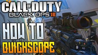 How To Quickscope In Black Ops 3! Call of Duty: Black Ops 3 Sniping Tips! (BO3 Beta)