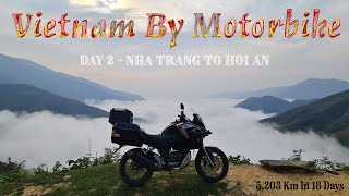 Day 2 - Vietnam By Motorbike, Nha Trang To Hoi An