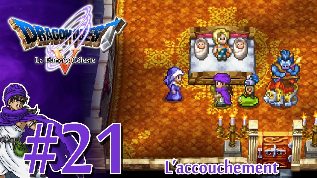 [Let's Play] Dragon Quest 5 : La Fiancée Céleste FR HD #21 - L