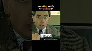 Mr bean hate to pay the parking ticket 😂😵💫