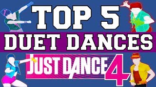 Top 5 Duet Dances on Just Dance 4!