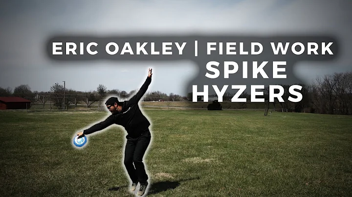 Field Work W/ Eric Oakley | Spike Hyzers