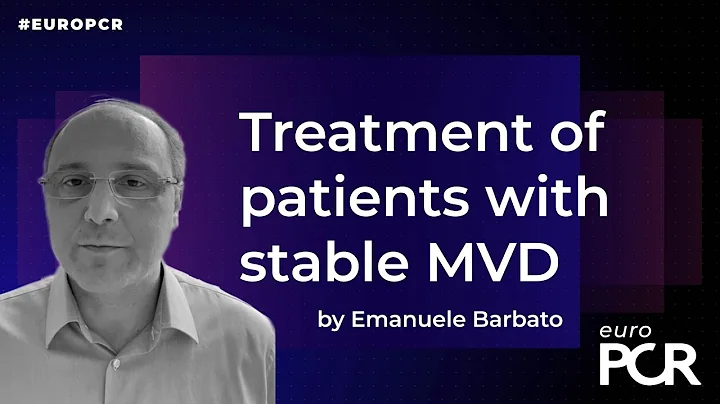 EuroPCR 2021 - Treatment of patients with stable MVD