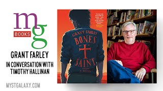 Mysterious Galaxy Virtual Event: Author Grant Farley in conversation with Timothy Hallinan