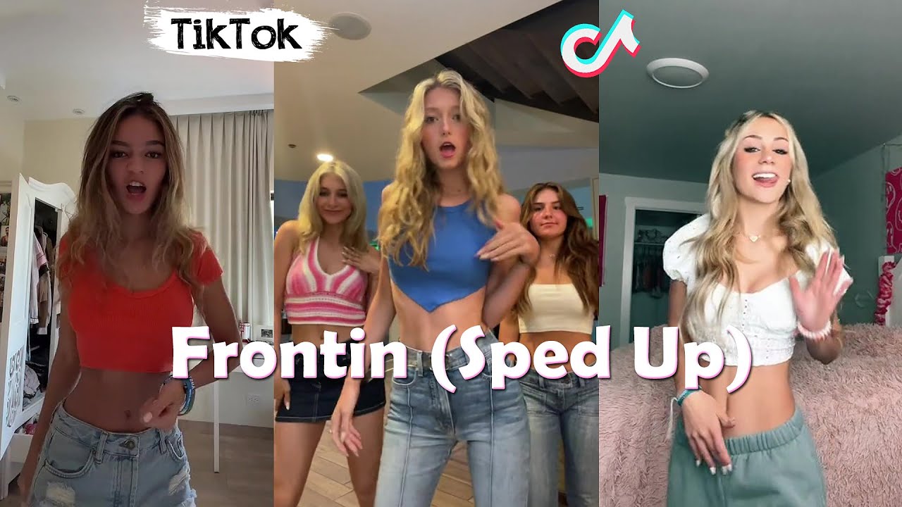 Frontin (Sped Up) NEW Dance TikTok Challenge Compilation - YouTube