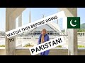 PAKISTAN- 10 THINGS TO KNOW BEFORE TRAVELLING TO PAKISTAN!