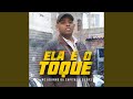 Ela É o Toque