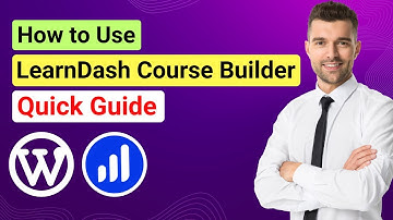 How to Use LearnDash Course Builder | LearnDash Tutorial | WordPress LMS Plugin Tutorial | eLearning