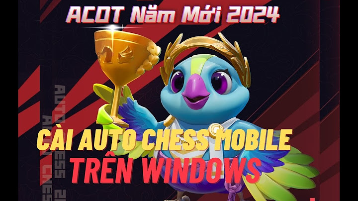 Hướng dẫn chơi auto chess origin tren pc năm 2024