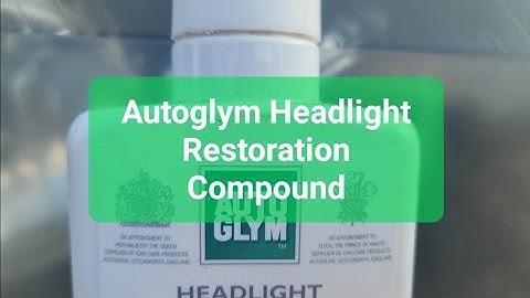 Polishing Faded Headlight With Autoglym Headlight Restoration Compound
