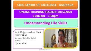 Understanding LIFE SKILLS || CBSE Capacity Building Program || Online Training Session