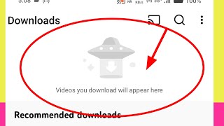 YouTube | Videos you download will appear here problem Solve