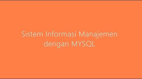 Tutorial MYSQL Database Penjualan Minimarket -Sistem Informasi Manajemen
