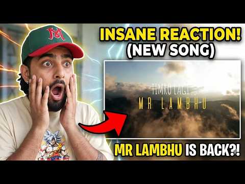 TIMRO LAGI By MR LAMBHU 🔥 | First Time Hearing Reaction