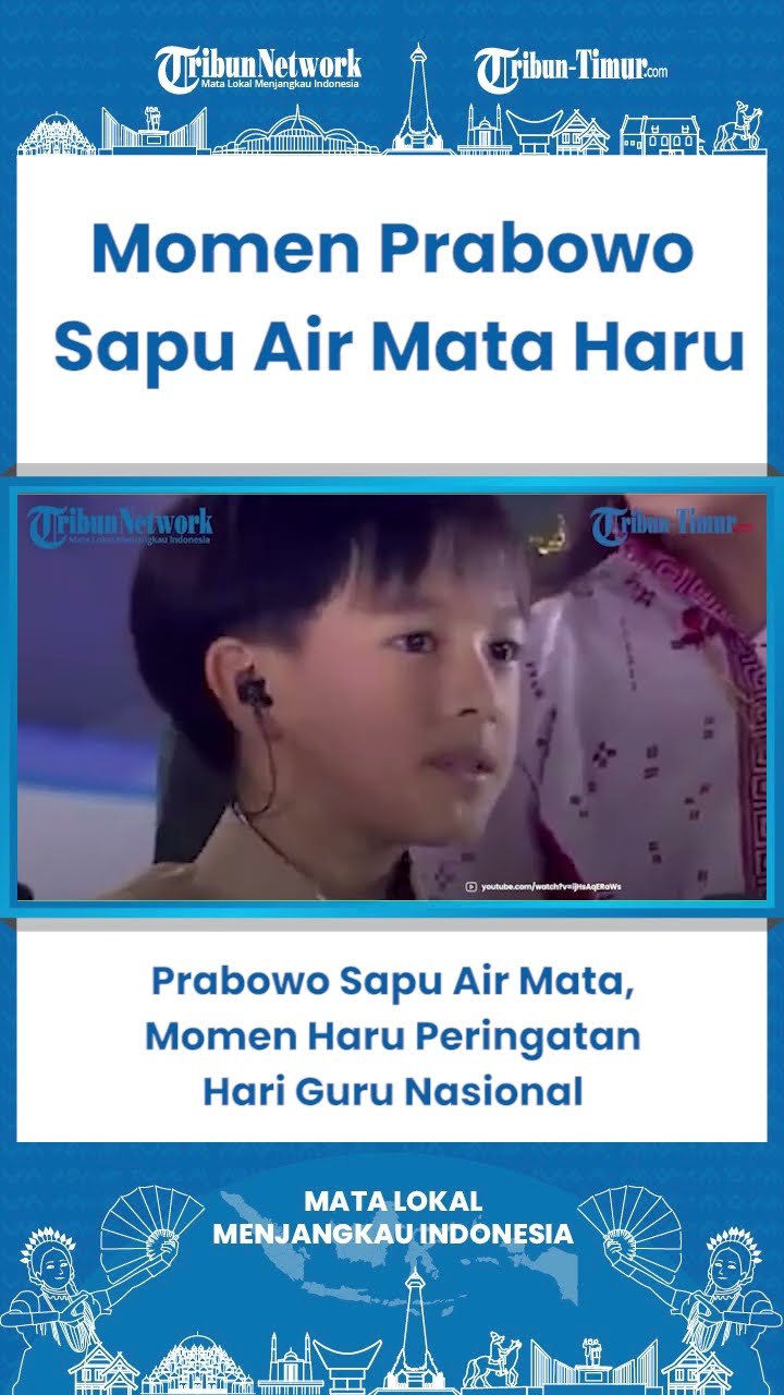 SHORT Prabowo Sapu Air Mata, Momen Haru Peringatan Hari Guru Nasional