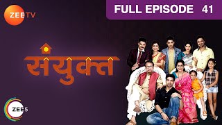 Sanyukt - Hindi Serial - Full Episode - 41 - Kiran Kumar, Shubhangi Latkar - Zee Tv