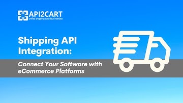 Shipping API Integration: Connect Your Software with eCommerce Platforms