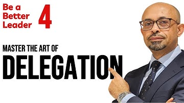 How to delegate effectively as a leader: Stop doing everything yourself